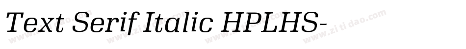 Text Serif Italic HPLHS字体转换